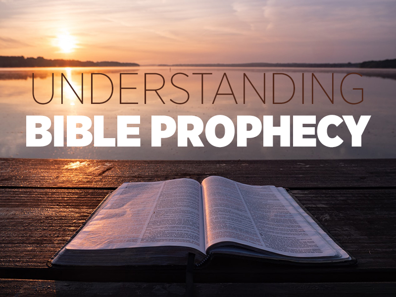 Understanding Bible Prophecy (2019) - Tidings